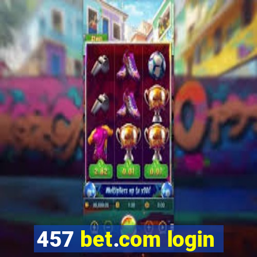 457 bet.com login